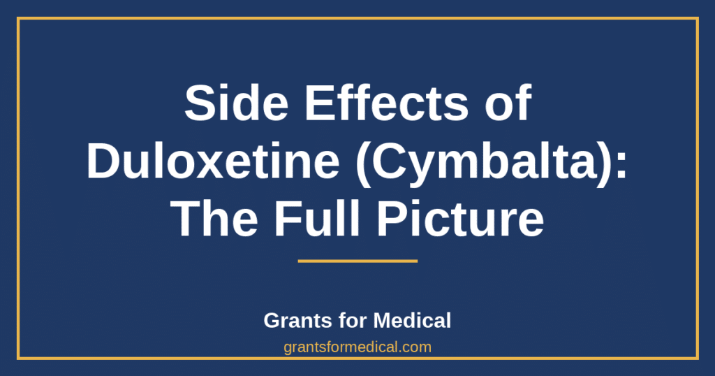 Side Effects of Duloxetine (Cymbalta): The Full Picture
