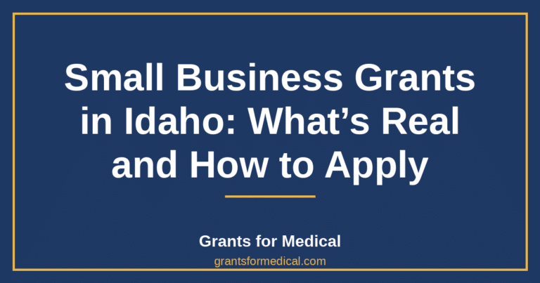 Small Business Grants in Idaho: What’s Real and How to Apply