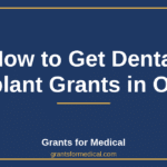 How to Get Dental Implant Grants in Ohio