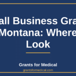 Small Business Grants in Montana: Where to Look