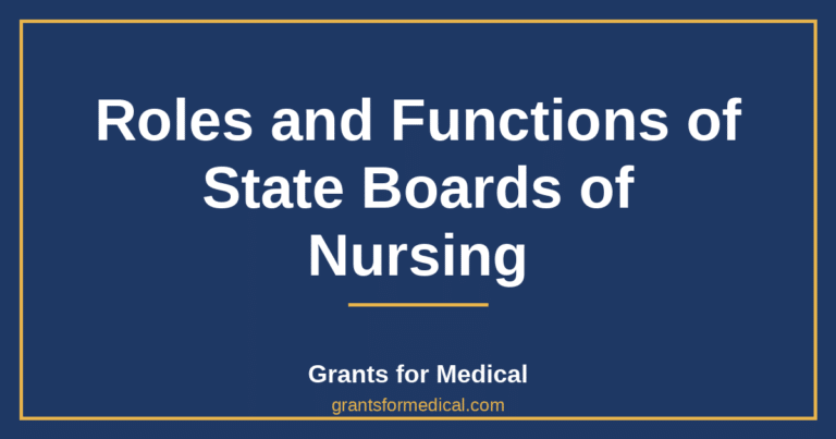Roles and Functions of State Boards of Nursing
