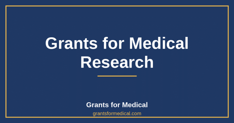 Grants for Medical Research